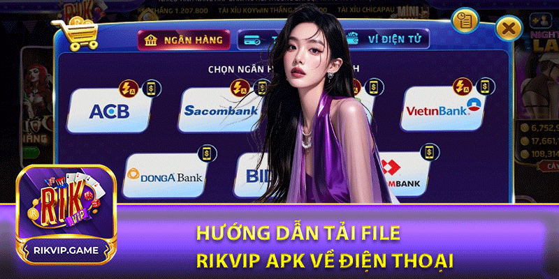 Hướng dẫn tải file rikvip apk về điện thoại Android/iOS