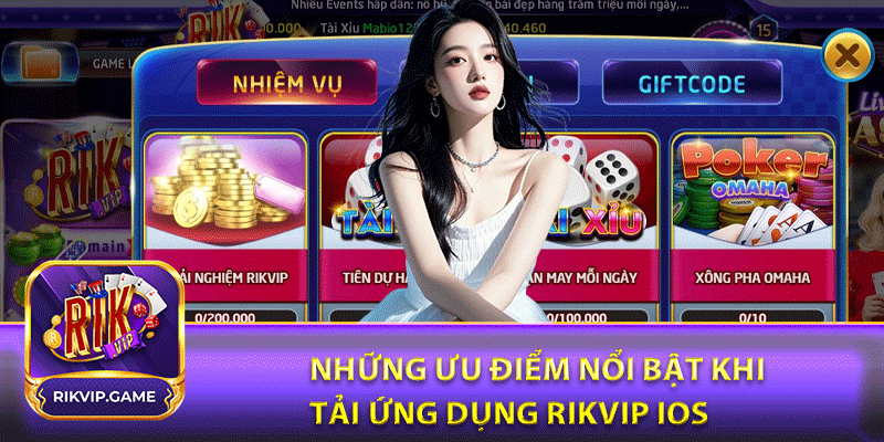 Những ưu điểm nổi bật khi tải ứng dụng rikvip iOS 