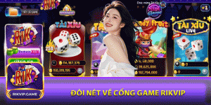 Đôi nét về cổng game Rikvip